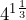 4^{1\frac{1}{3}}
