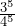 \frac{3^5}{4^5}